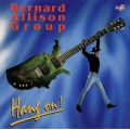  Bernard Allison Group ‎– Hang On! 